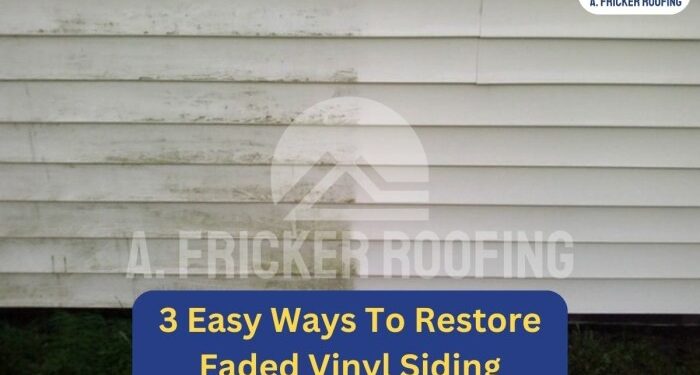 3 Easy Ways To Restore Faded Vinyl Siding